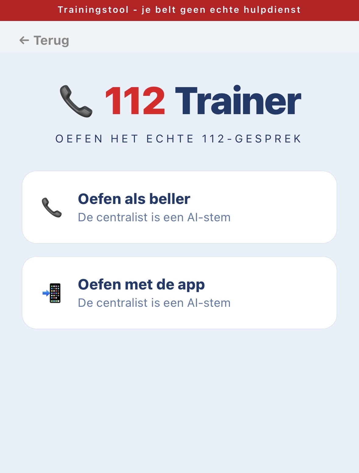 Keuzescherm in de app: oefen als beller of oefen met de app